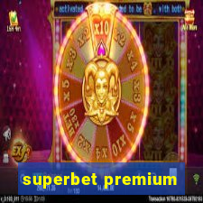 superbet premium